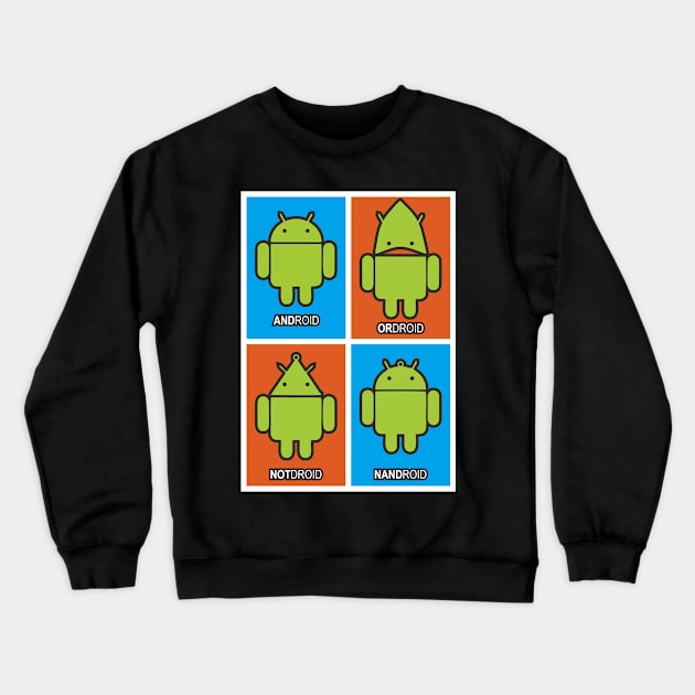 "and"roid Crewneck Sweatshirt by hakim91